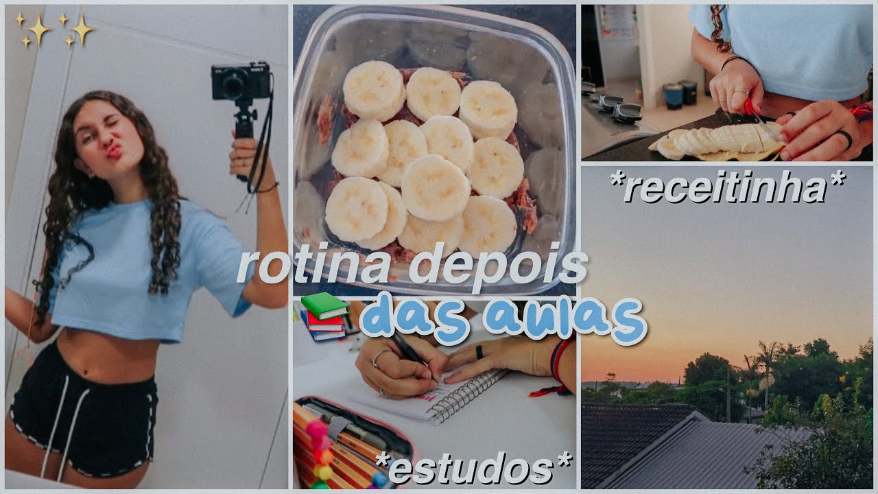 minha rotina depois das aulas✨