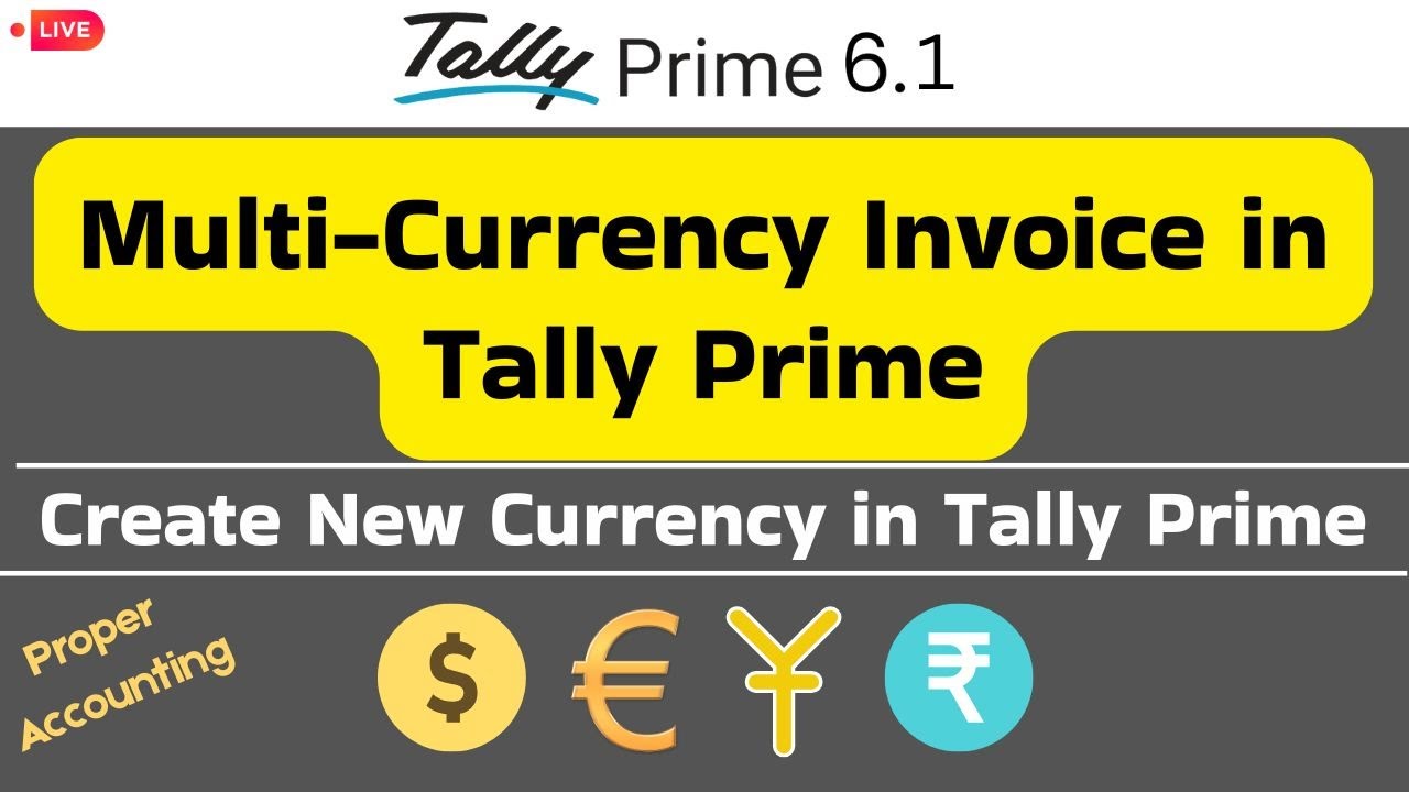 Make Invoices in USD, EURO, & More Currencies In Tally | Create Any Currency in Tally Prime