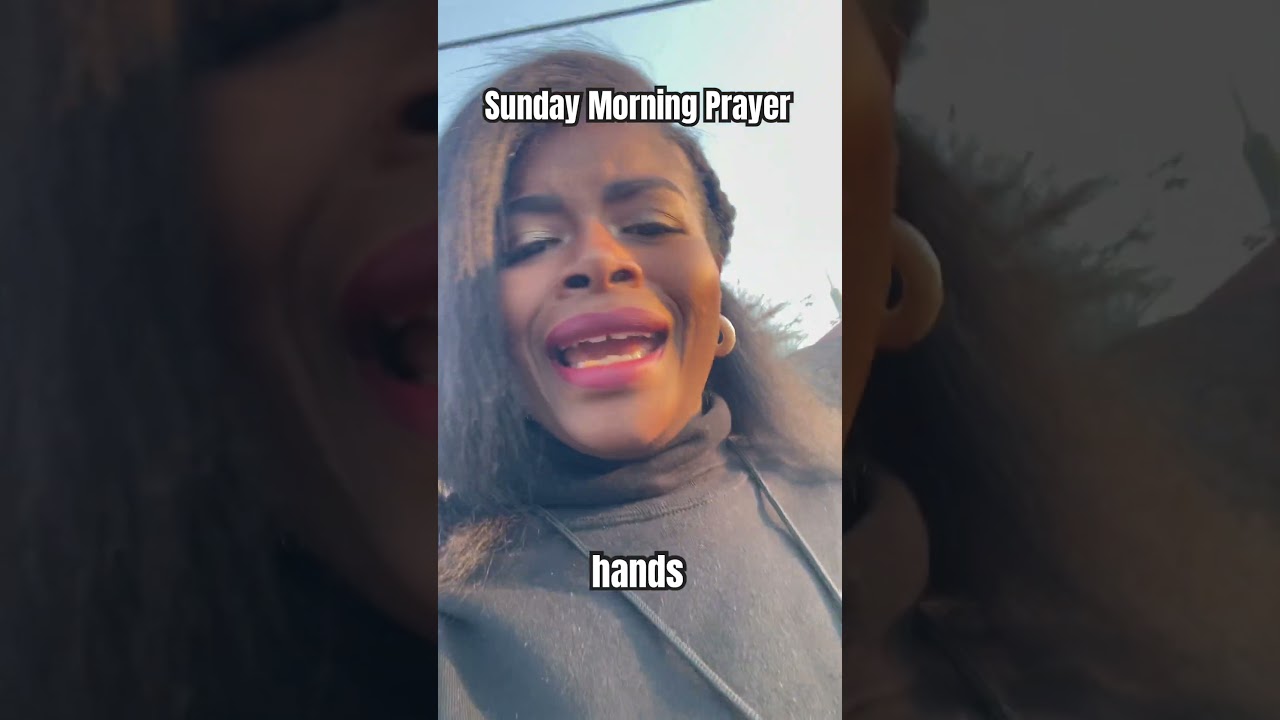 Sunday Morning Prayer 🙏🏾 