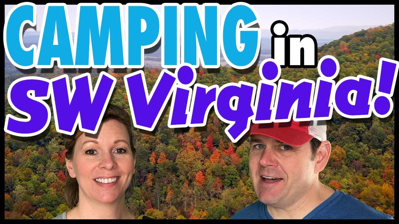 Best Places to Camp In Virginia | Play Stay and Learn when you camp in Virginia Campgrounds