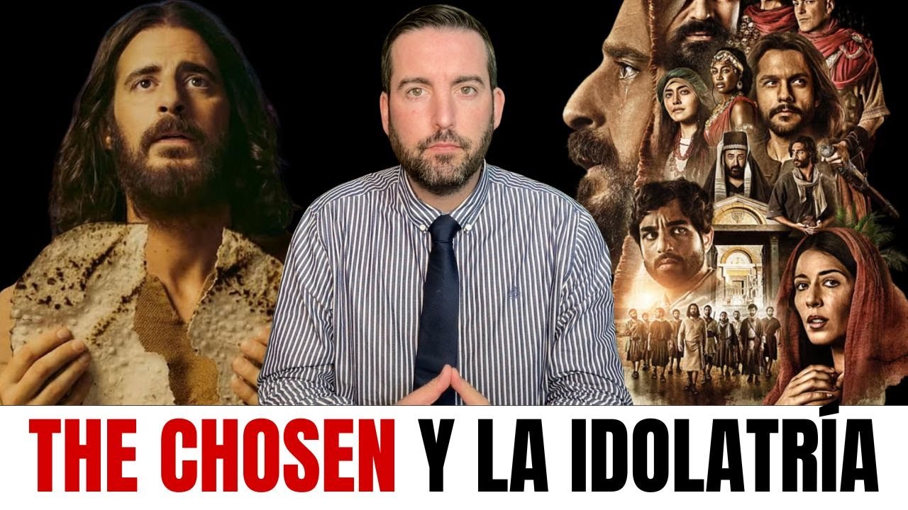 THE CHOSEN Y La Idolatría ¡Cuidado! 🛐​⚠️​🚫​ Juan Manuel Vaz