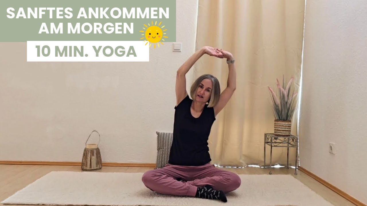 Sanftes Ankommen am Morgen – 10 Minuten Yoga