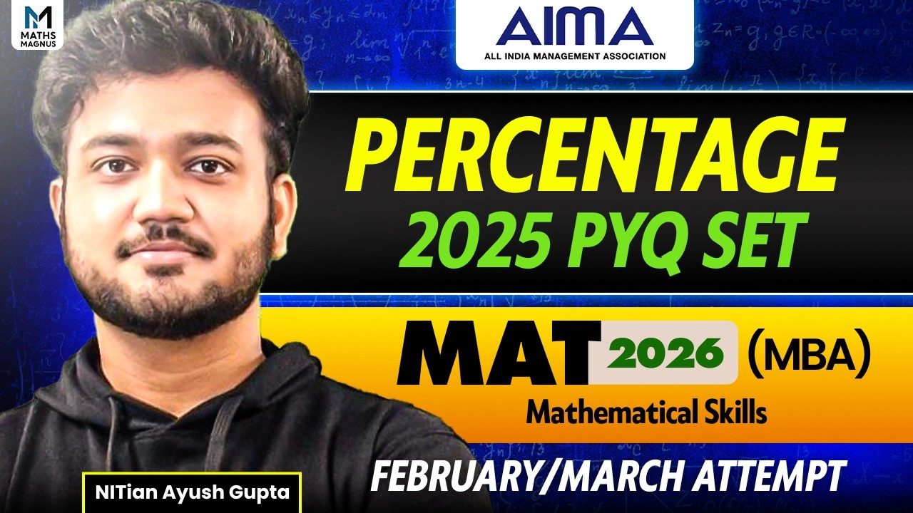 MAT 2026 Percentages PYQ (2025) | The Smartest Way to Solve This Set! | Ayush Sir