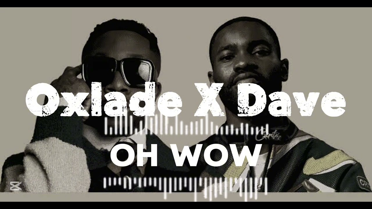 [FREE FOR PROFIT] OXLADE X DAVE TYPEBEAT OH WOW PROD BY KONDWA 2026 