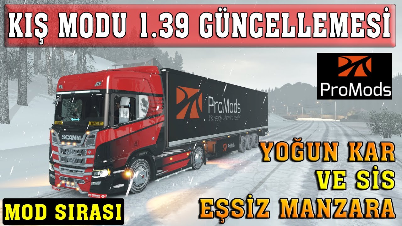 ETS 2 - 1.39 KIŞ MODU GÜNCELLEMESİ ÇIKTI !! MOD SIRASI VE OYUN İÇİ AYARLAR !! YOĞUN KAR VE SİS !!