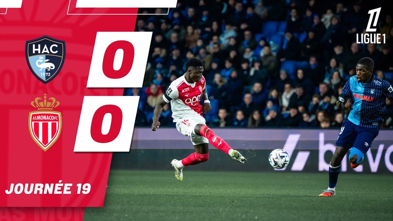 R&eacute;sum&eacute;, Le Havre 0-0 AS Monaco - 19e journ&eacute;e