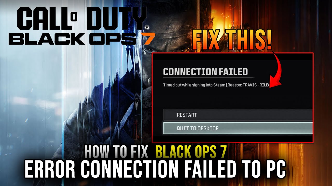 How To Fix Black Ops 7 Error Connection Failed To PC