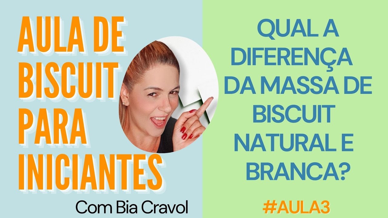 AULA DE BISCUIT PARA INICIANTE - DIFERENÇA ENTRE MASSA NATURAL E MASSA BRANCA