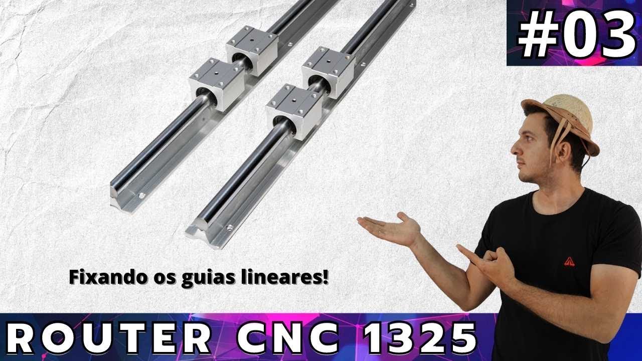 Router CNC 1325 - Fixando os guias lineares #03
