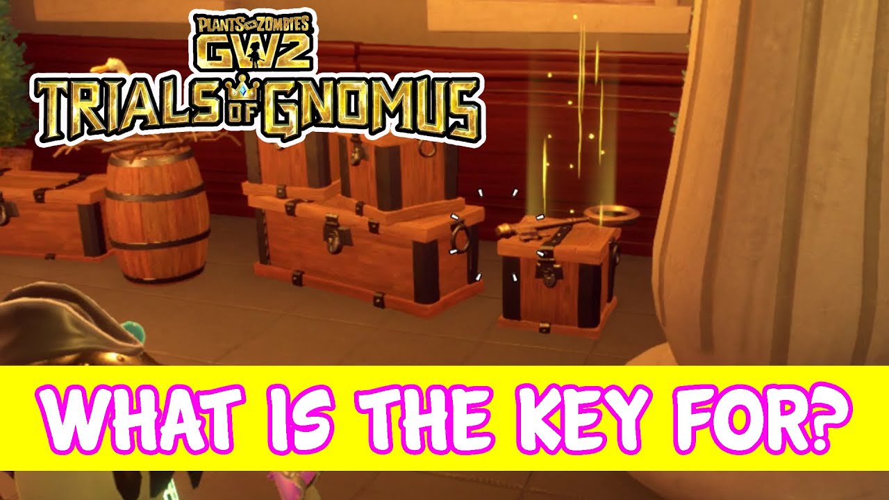 What Is The Key For? Trials Of Gnomus - Plants Vs Zombies Garden Warfare 2