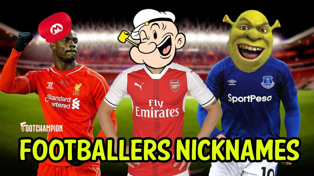 Funny & Best Football Players Nicknames All Of Time - Footchampion