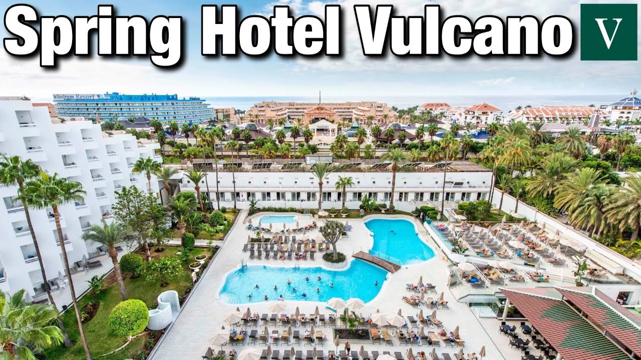 Spring Hotel Vulcano - Playa de las Americas - Tenerife - Canary Islands - Spain