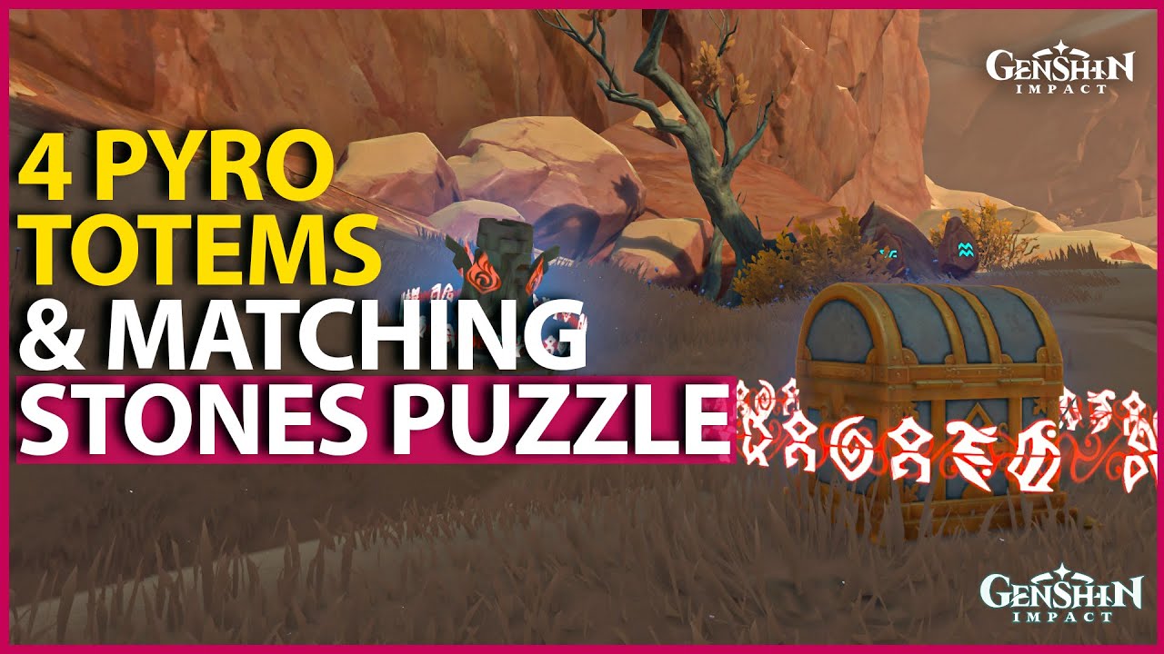 Matching Stones Luxurious Chest Guide 4 Pyro Totems At Passage Of Ghouls Puzzle Genshin Impact 3.4
