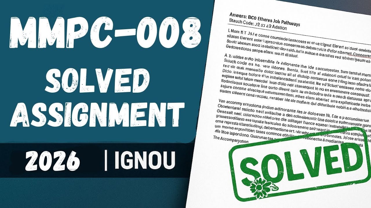 MMPC-008 Solved Assignment 2026 | IGNOU MMPC-008 Assignment 2026