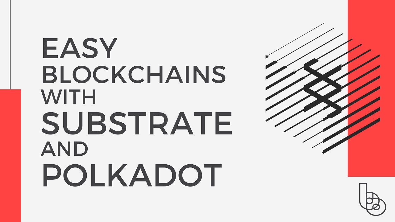 The Easy Way To Use Substrate To Build a Blockchain