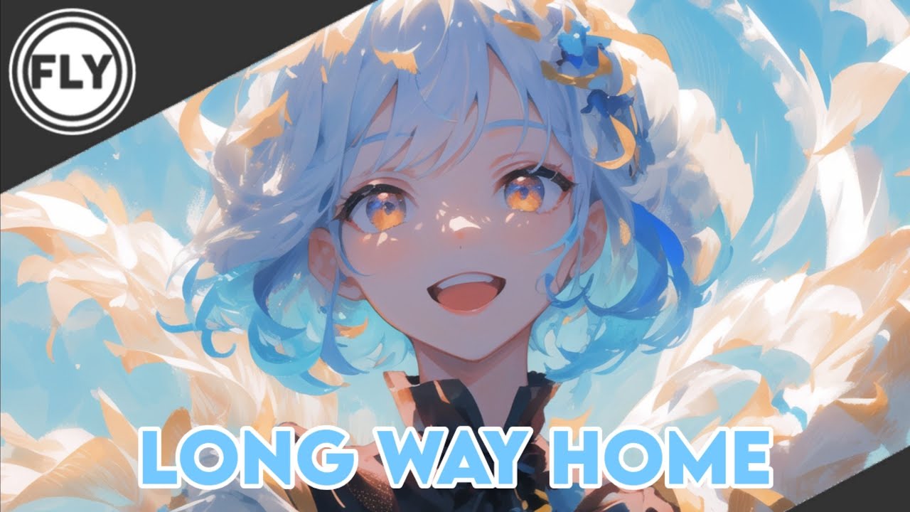 Nightcore | Long Way Home (Walk off the Earth ft. Lindsey Stirling)