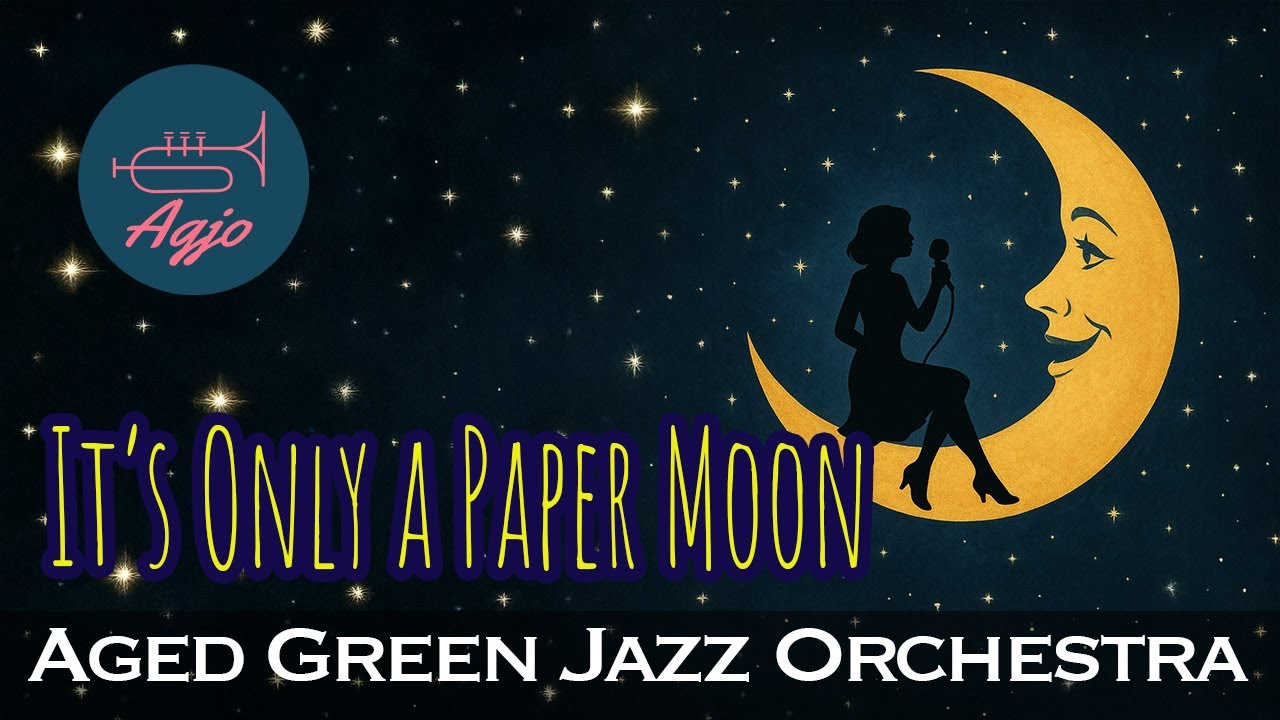 【AGJO】It's Only a Paper Moon｜第17回定期演奏会（2024年10月27日＠ピッコロシアター）