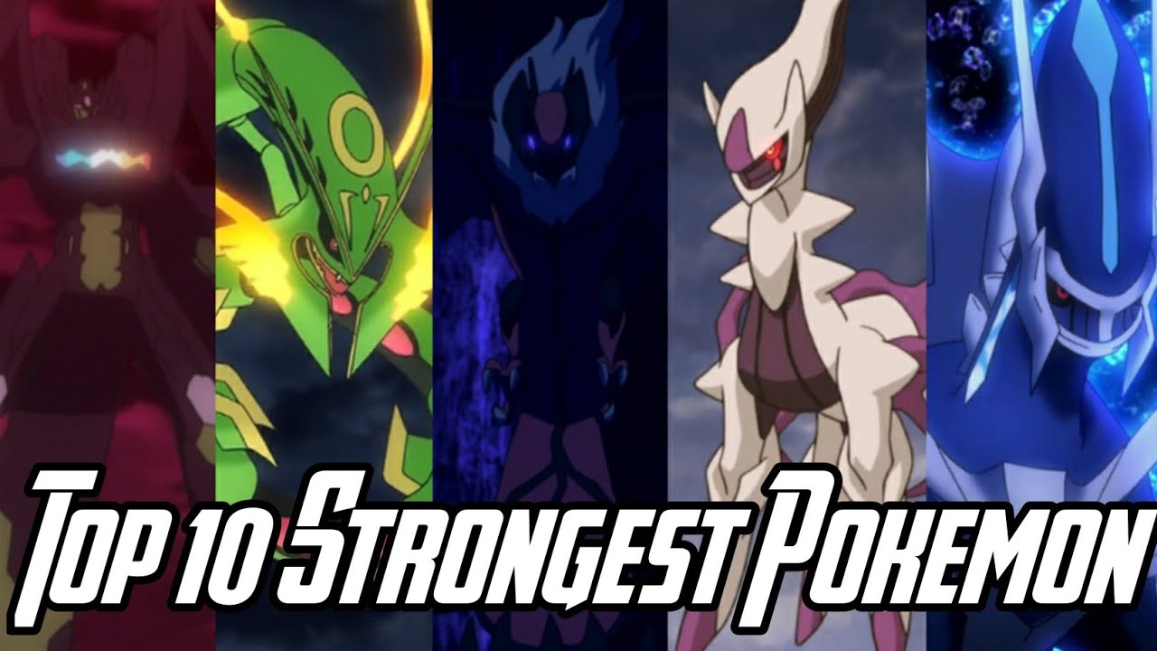 Top 10 Most Powerful Pokemon | Full Potential | Strongest Pokemon | Toon Clash.