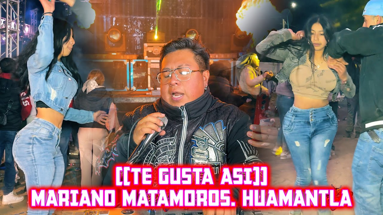 🔥EL TEMA MAS SONADO DE 🔥SONIDO EL POBLANO🔥((TE GUSTA ASI))🔥MARIANO MATAMOROS HUAMANTLA 11/01/2026🔥