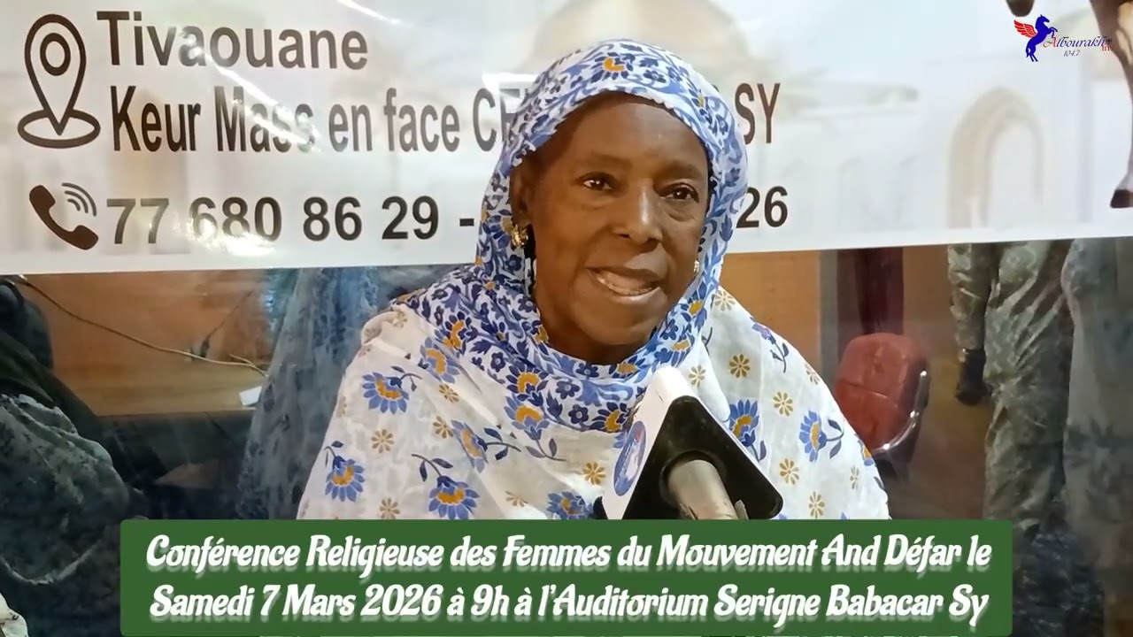 Conférence Religieuse des Femmes du Mouvement And Défar Tivaouane Samedi 7 mars 2026 à 9h
