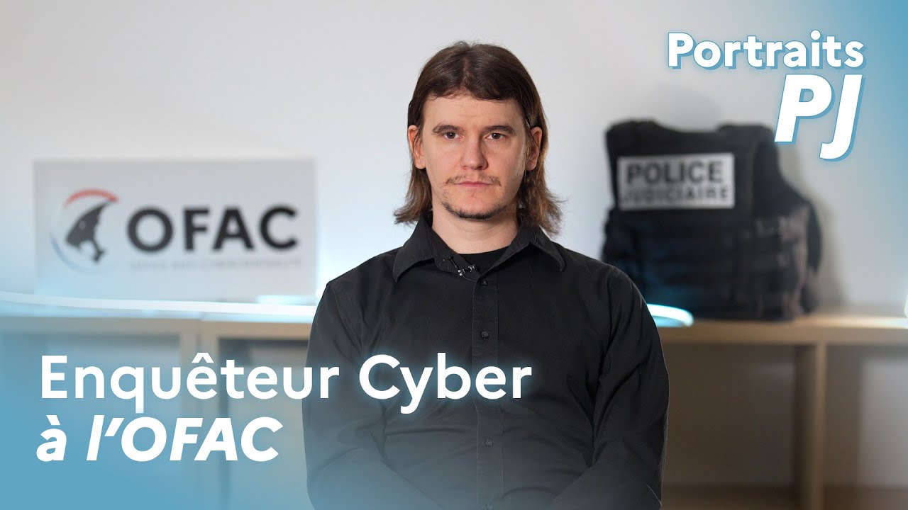 Enquêteur Cyber à l'OFAC - Portrait PJ