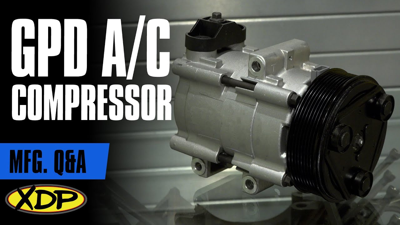 GPD A/C Compressors | XDP Q&A: