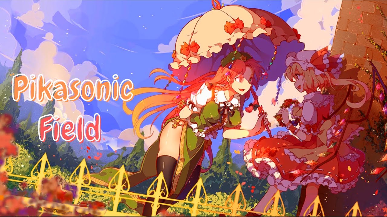 Pikasonic - Field - Nightcore