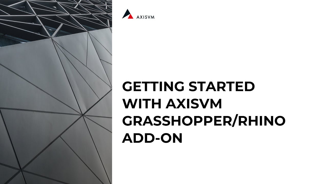 Getting started with Grasshopper to AXISVM add-on