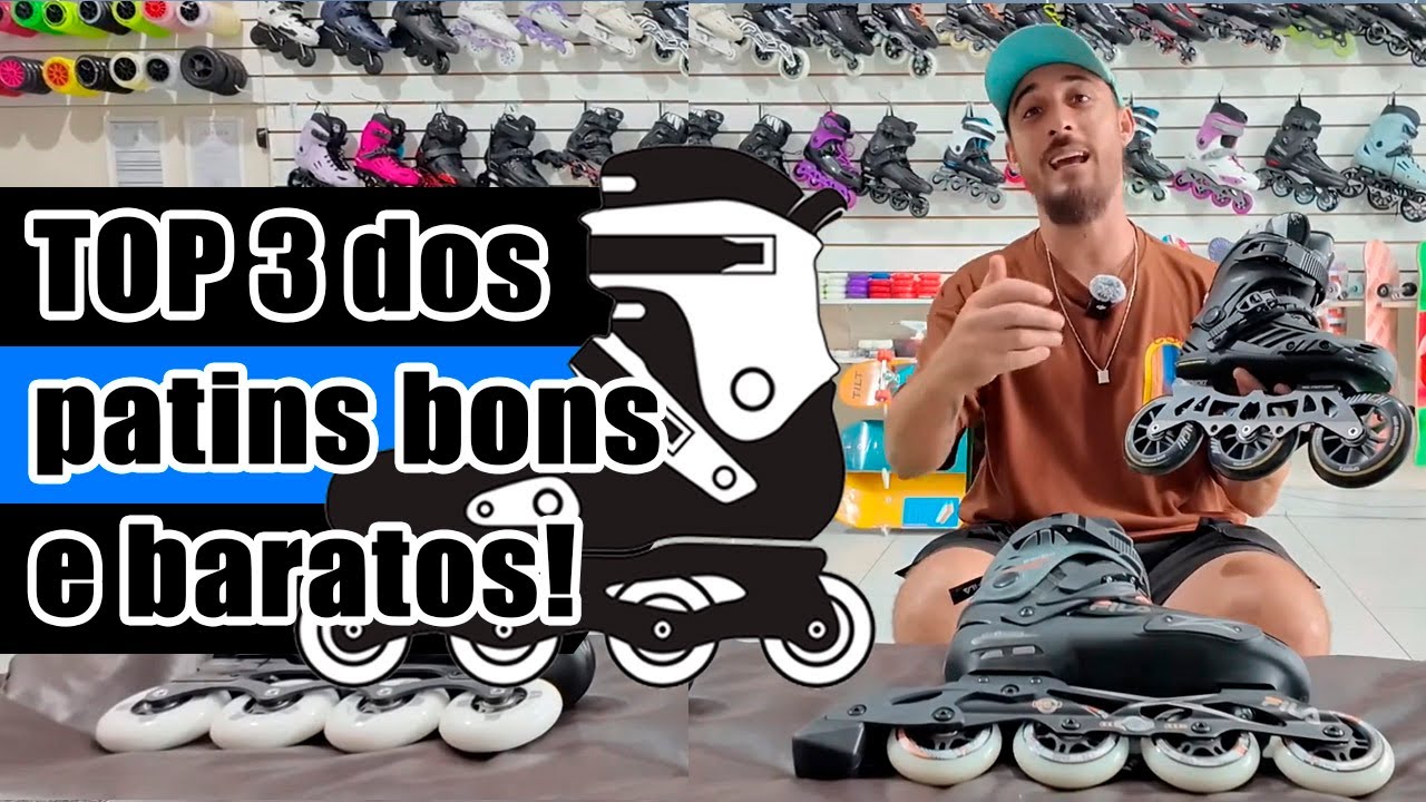 Top 3 patins | Os melhores em relação Custo Benefício
