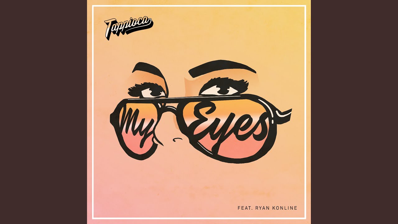 My Eyes