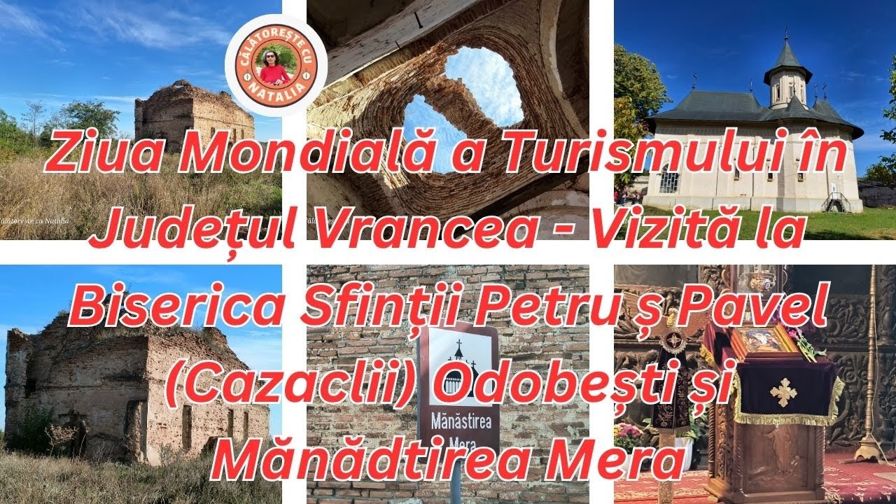 Ziua Mondială a Turismului în Județul Vrancea 4K