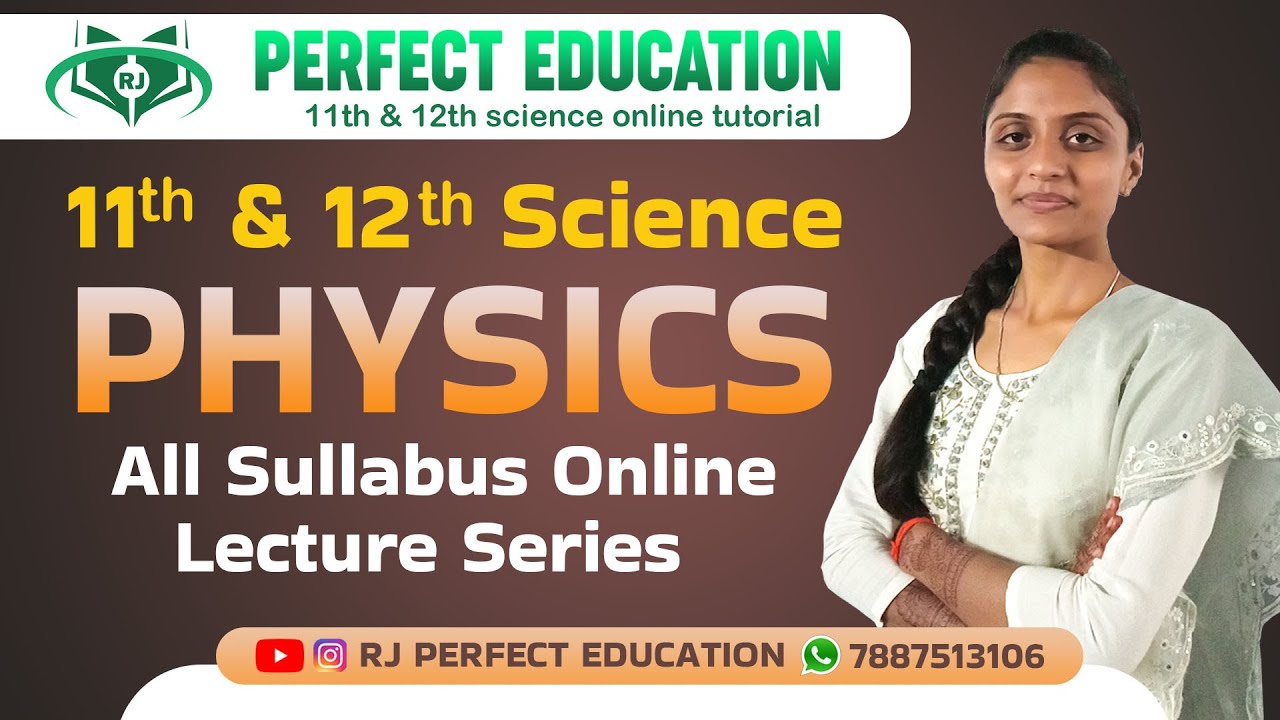 11th & 12th Science | Physics all Syllabus Lecture Series | #physics #hsc #maharashtrab