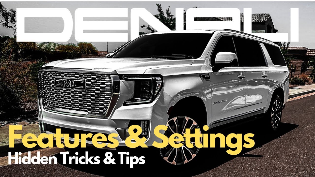 Настройки и функции Yukon Denali 2020+ — Дополнительные скрытые советы