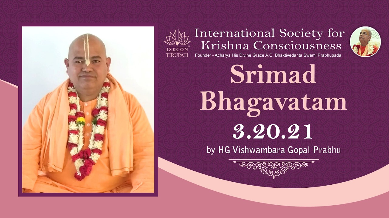 Śrīmad-Bhāgavatam || 3.20.21 || by HG Vishwambara Gopal Prabhu || 11.03.2026 Wednesday