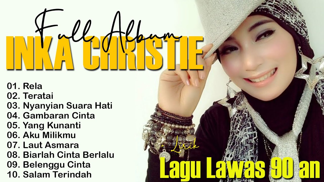 Full Album Inka Christie Terbaik | Lagu Pop Nostalgia 80an - 90an