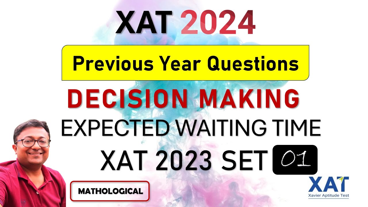 XAT Decision Making 2024 || XAT 2023 Decision Making Set 1 - Expected Waiting Time || XAT DM PYQs