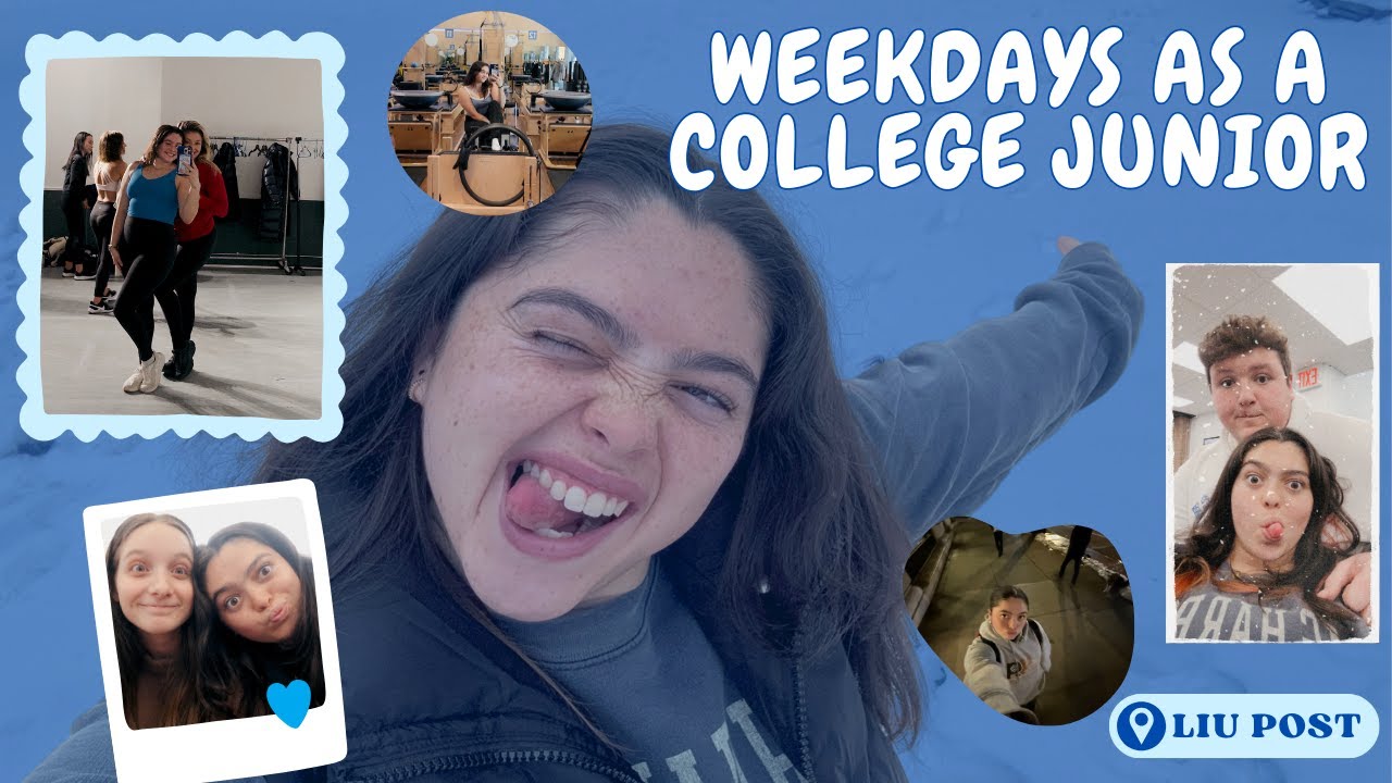 weekdays as a junior in college | LIU Post Musical Theatre