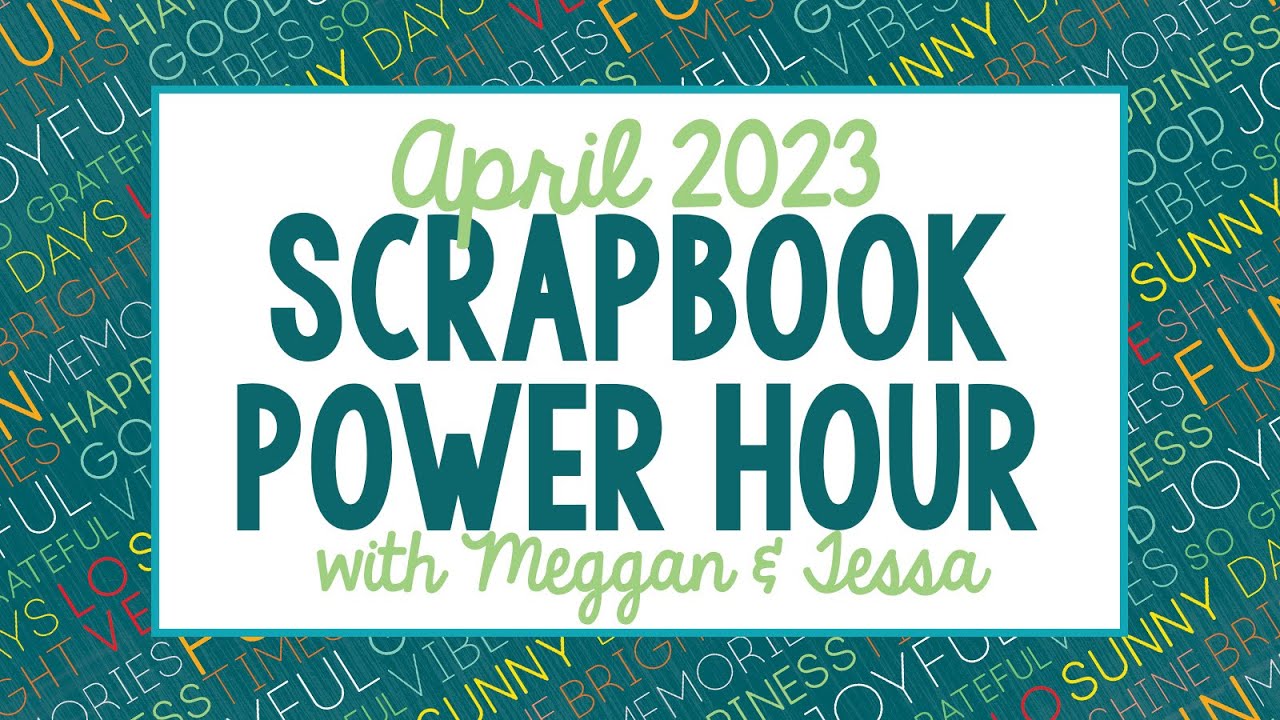 April 2023 Power Hour with Meggan & Tessa