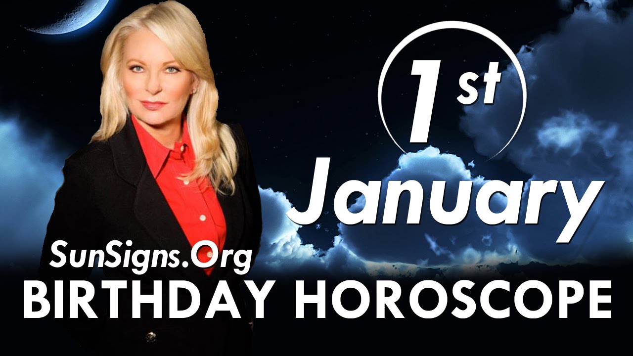 January 1 Zodiac Horoscope Birthday Personality - Capricorn - Part 1