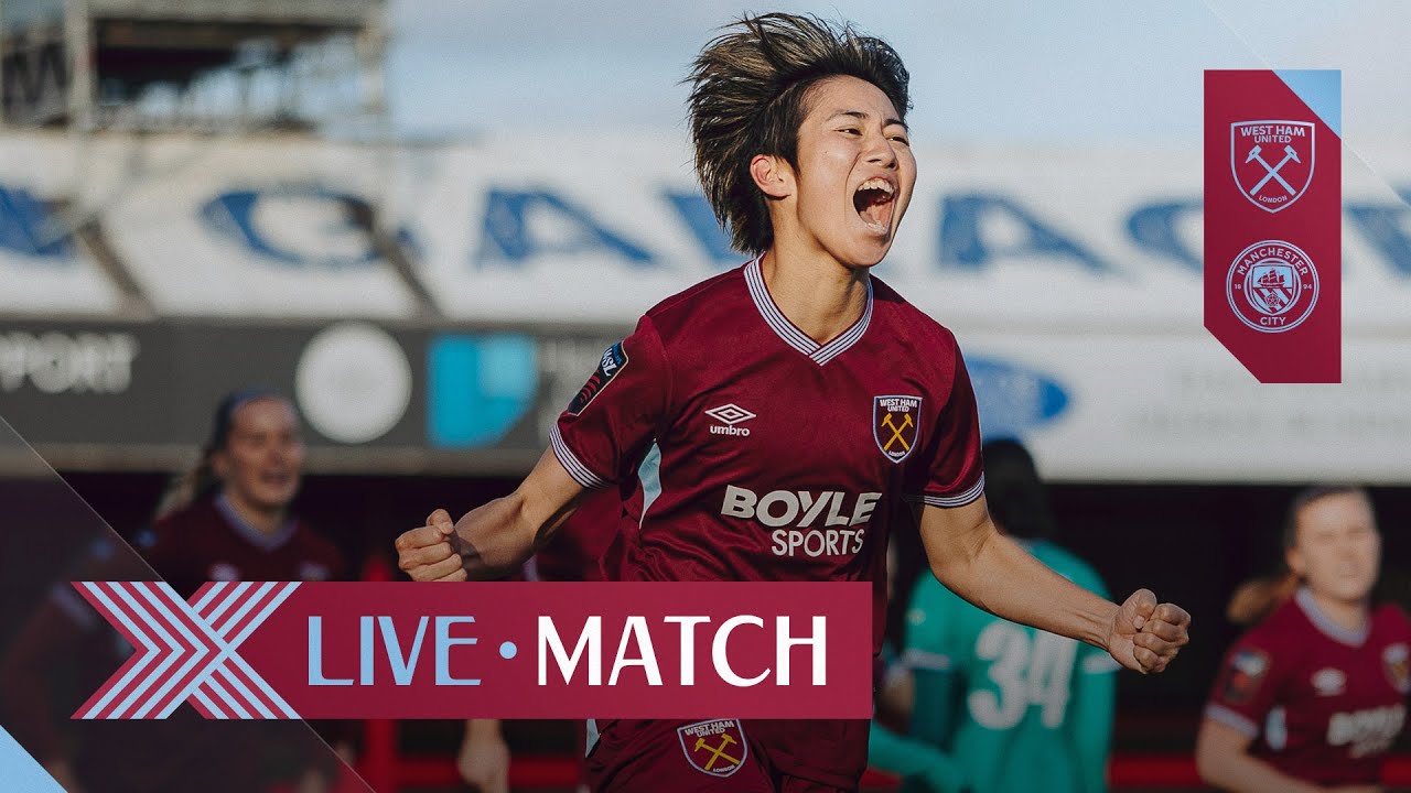LIVE: West Ham United v Manchester City | Women's League Cup
