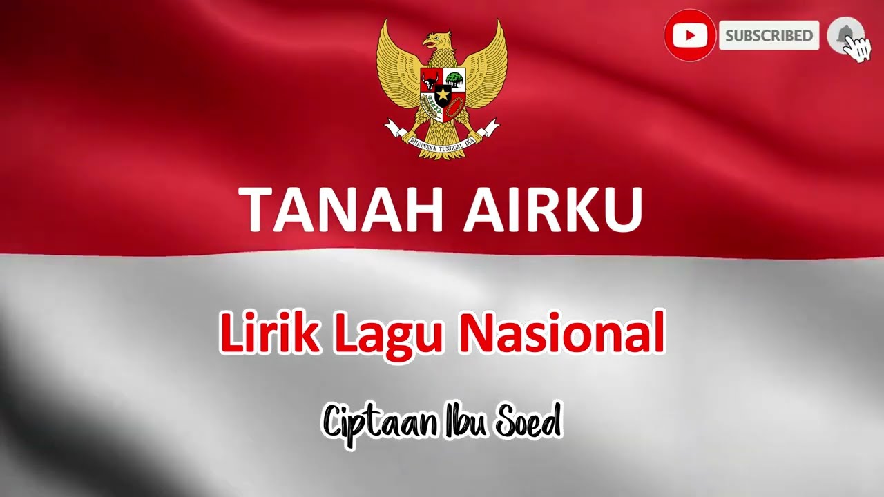 Tanah Airku - Lirik Lagu Nasional Indonesia