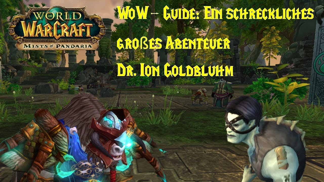 WoW-Guide: Dr. Ion Goldbluhm - Erfolg: Ein schrecklich grosses Abenteuer