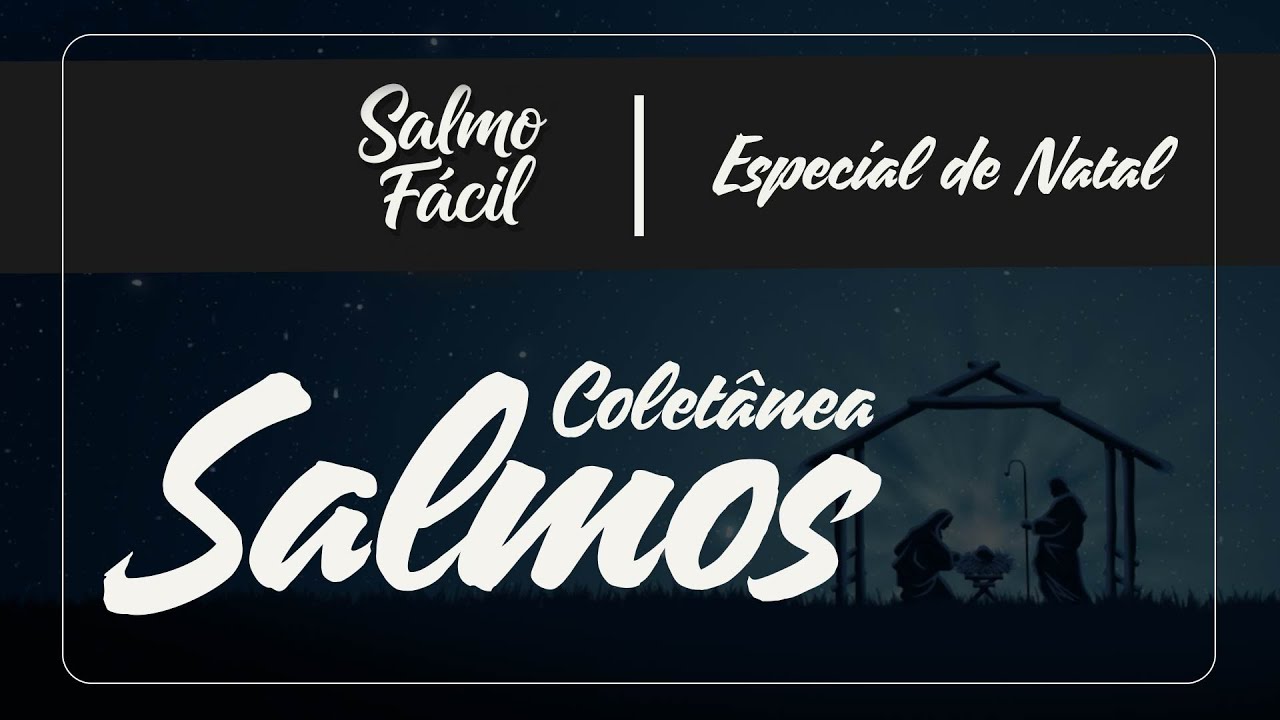 ESPECIAL de NATAL: 8 Minutos de Salmos para Celebrar o Nascimento de Jesus (Oração e Paz)