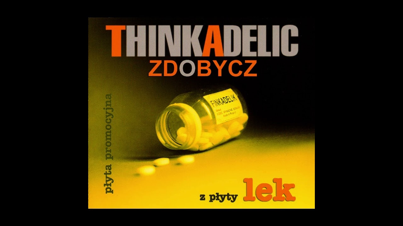 Thinkadelic - Zdobycz (Cała Płyta)