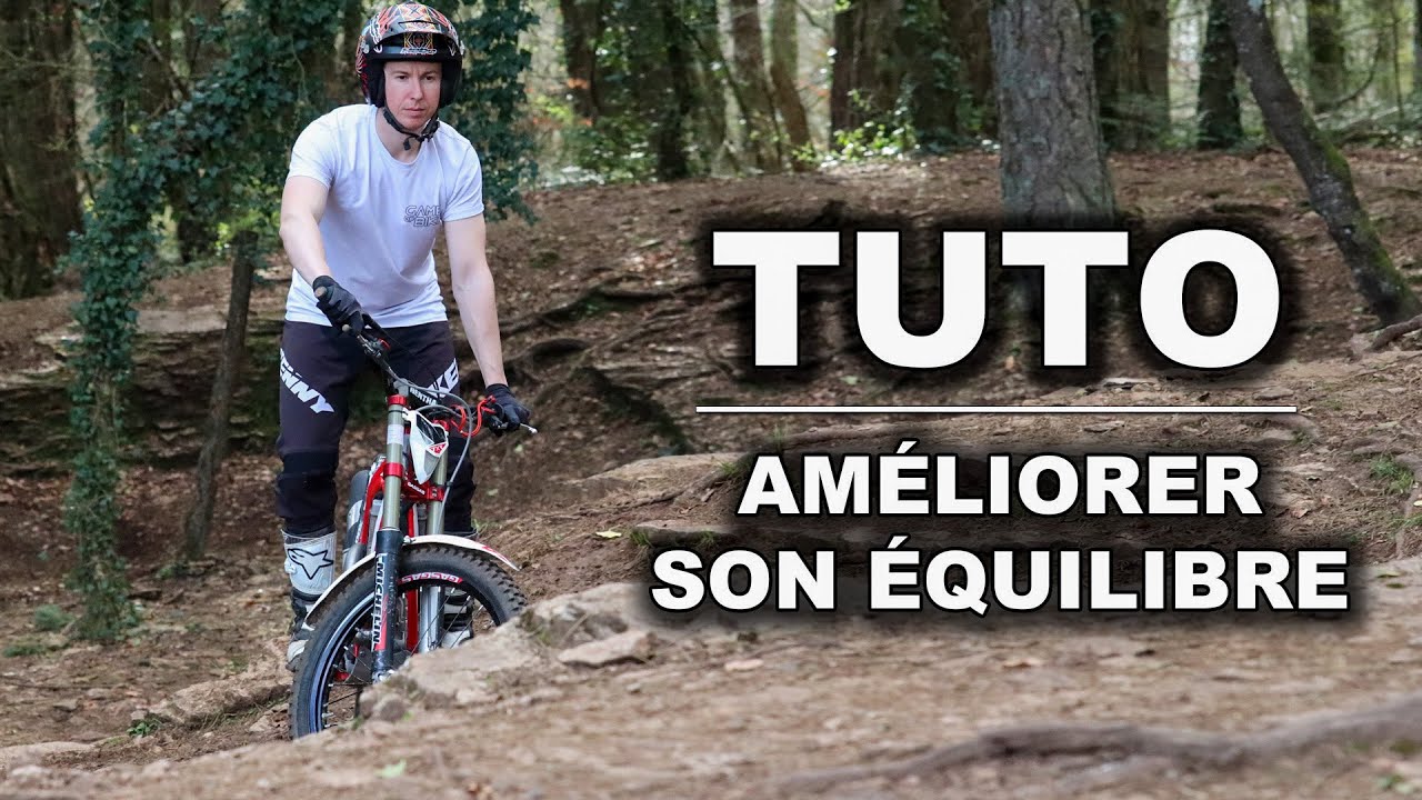 3 CONSEILS pour AMÉLIORER SON ÉQUILIBRE À MOTO TRIAL !