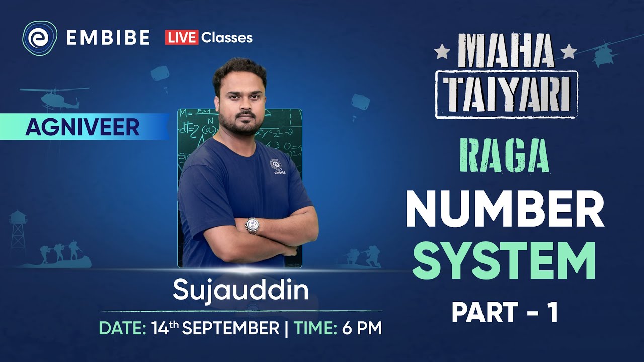 RAGA: Number System | Arithmetic | Part-1 | Indian Army Agniveer Exam | Sujauddin | Embibe