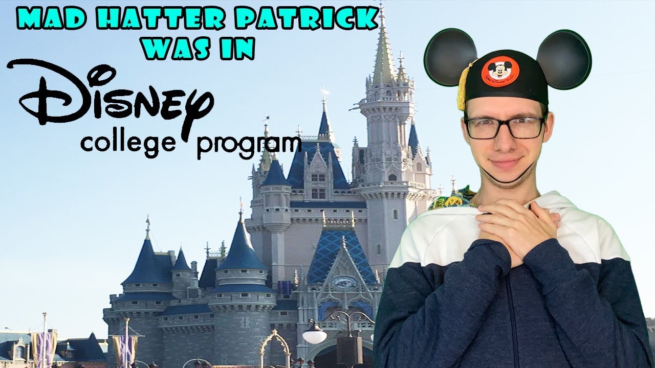 Mad Hatter Patrick was in the Disney College Program