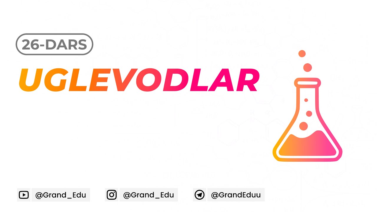 Uglevodlar | Kimyo | Organika 26-dars