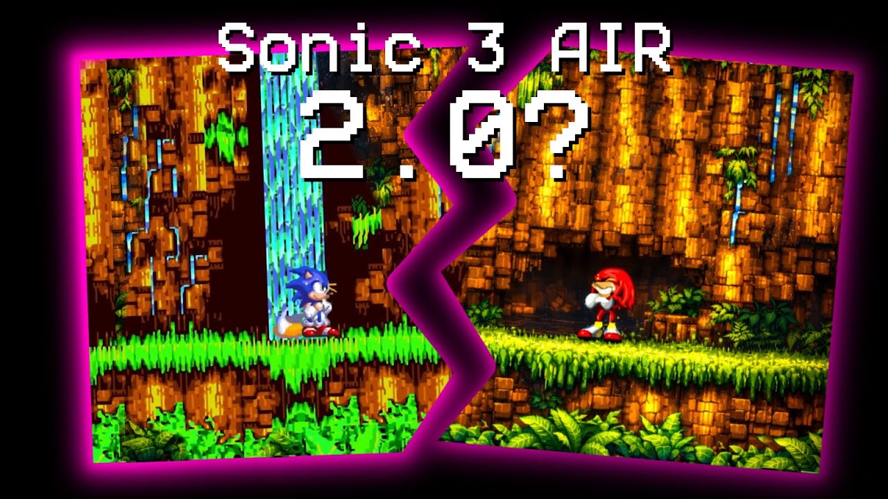 Sonic 3 A.I.R. 2.0? Сборка модов
