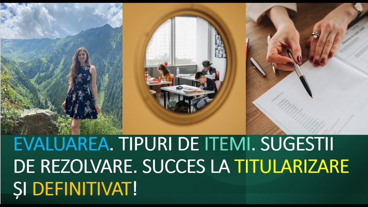 EVALUARE, TIPURI DE ITEMI, SUCCES LA TITULARIZARE, DEF -parțial- LRH